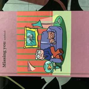 Ein bunt illustrierter Notizbucheinband mit dem Titel „Missing you notebook“